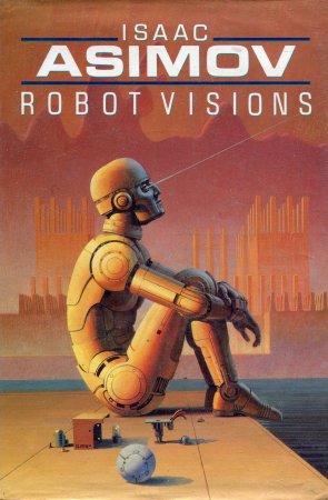 Ayzek Azimov – “Robotların qarşılıqlı əlaqəsi” (1988)