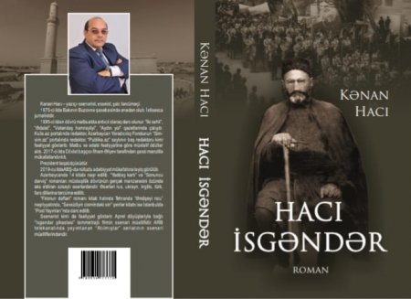 Kənan Hacının “Hacı İsgəndər” adlı yeni romanı işıq üzü görüb.