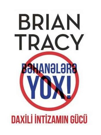 Brian Tracy - Bəhanələrə yox! (pdf)